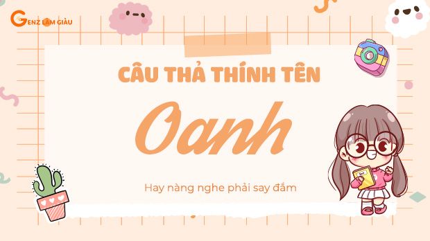 89+ Câu thả thính tên Oanh hay nàng nghe phải say đắm