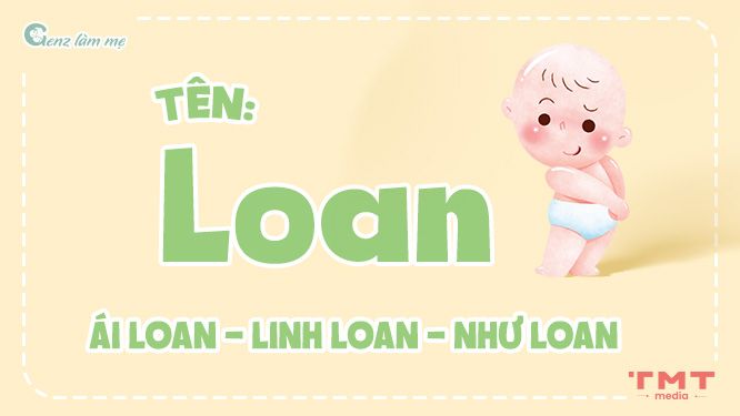Tên đệm cho tên Loan mang ý nghĩa tài giỏi, thông minh