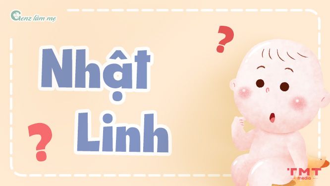 Tên Nhật Linh có ý nghĩa gì?