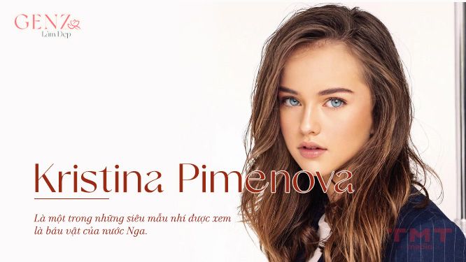 Kristina Pimenova – Siêu mẫu nhí đẹp nhất thế giới người Nga