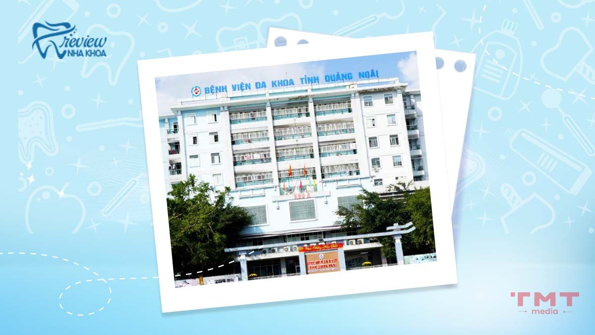 Bệnh viện đa khoa tỉnh Quảng Ngãi trồng răng Implant uy tín