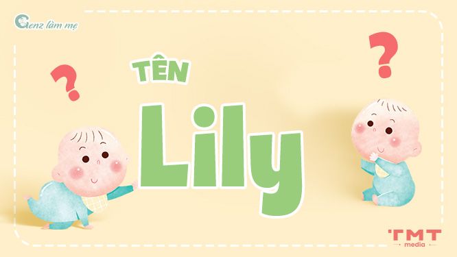 Khi nào nên đặt tên Lily cho bé?