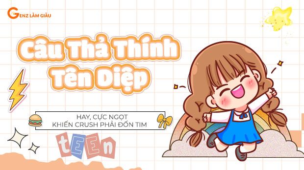 99+ Câu thả thính tên Diệp hay, cực ngọt khiến crush phải đốn tim