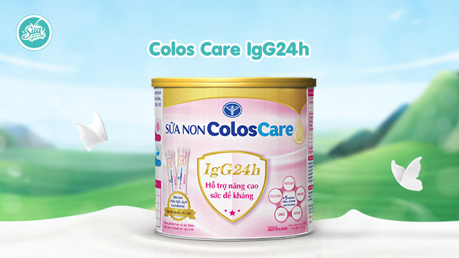 Sữa non tăng cân cho trẻ sơ sinh - Colos Care IgG24h