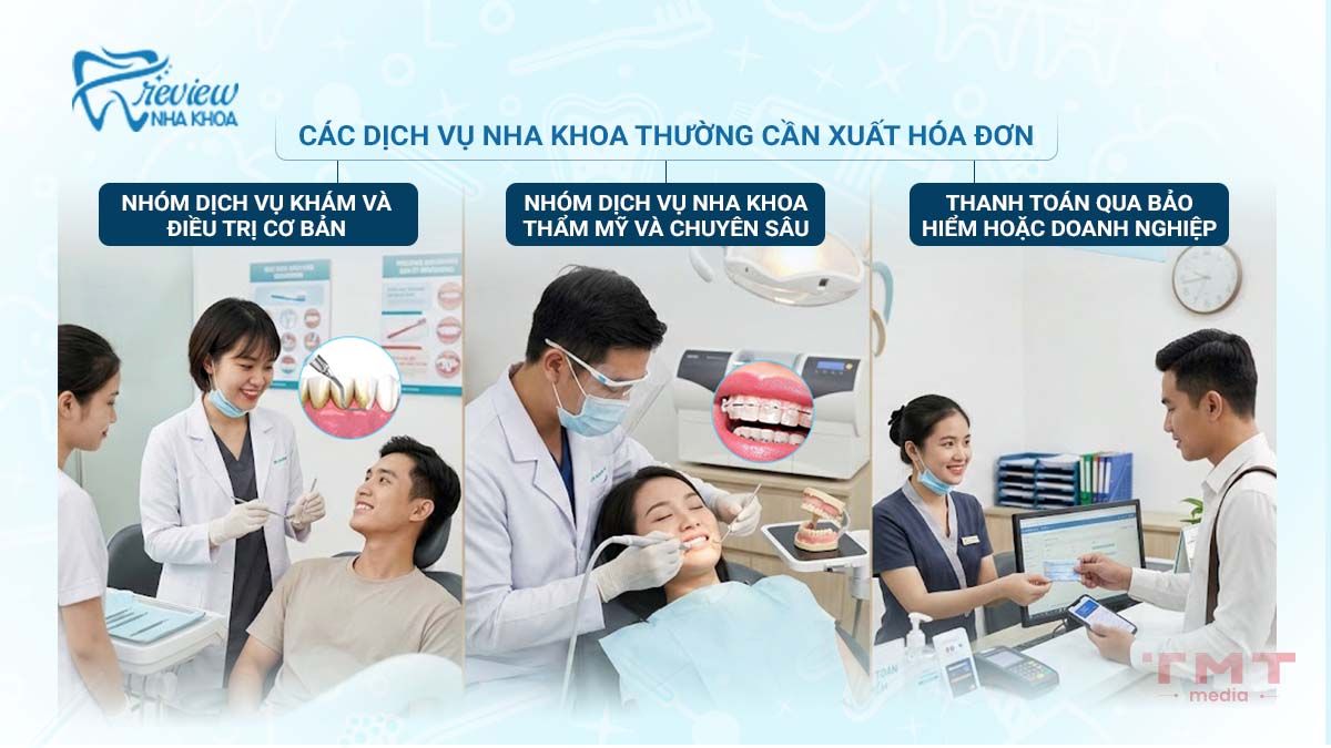 Dịch vụ nha khoa nào thường cần xuất hóa đơn?
