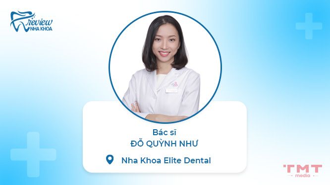 Bác sĩ Đỗ Quỳnh Như - Elite Dental 