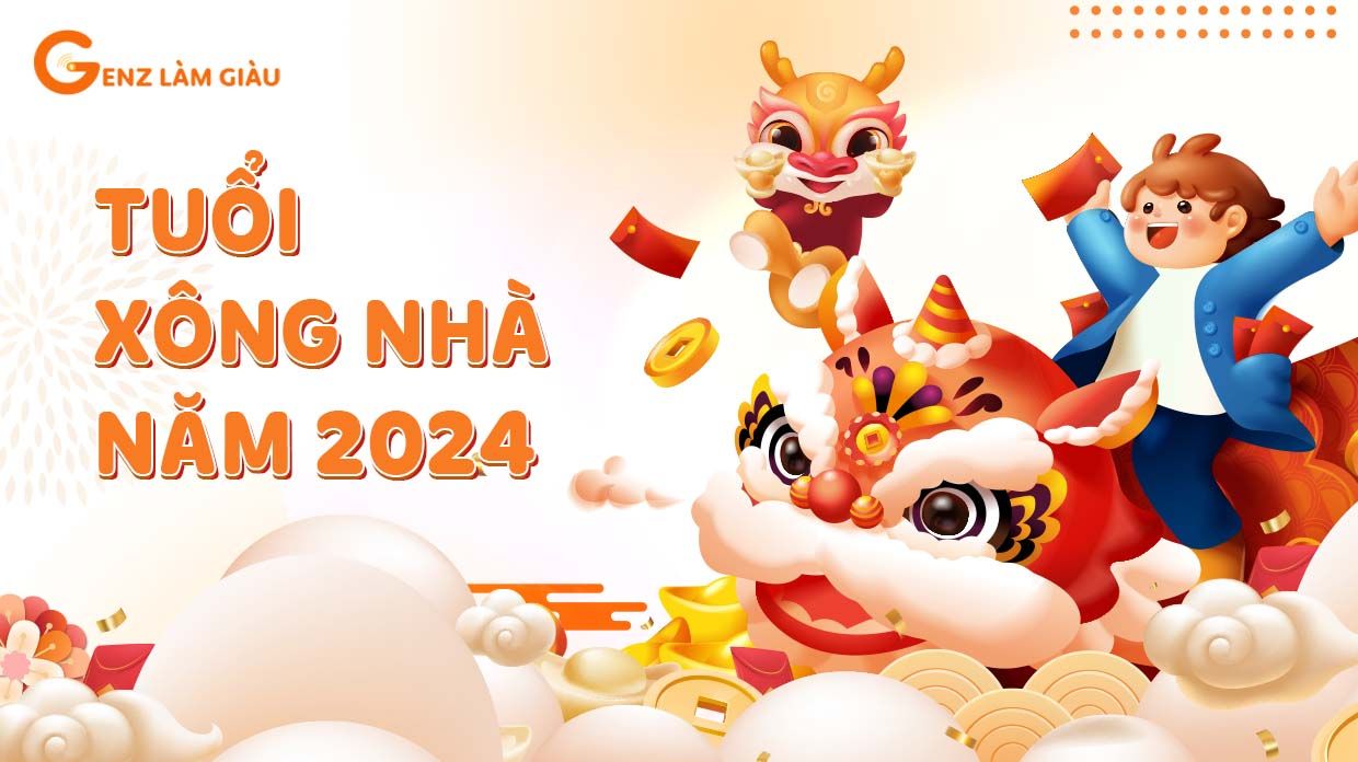 Xông đất là gì? Tuổi xông nhà năm 2024 cho gia chủ theo từng con giáp