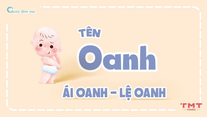 Tên đệm cho tên Oanh mang ý nghĩa xinh đẹp, cute