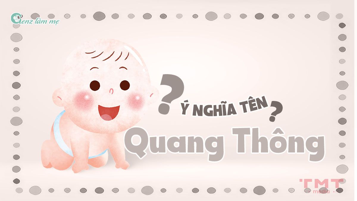 Tên Quang Thông có ý nghĩa gì?