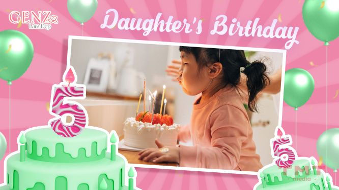 Lời chúc mừng sinh nhật con gái 5 tuổi ý nghĩa