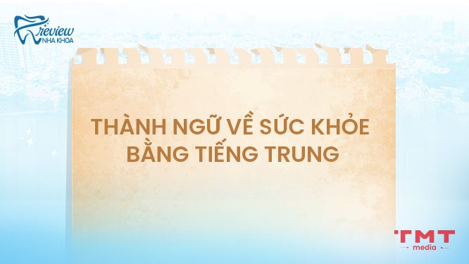 Những câu thành ngữ về sức khỏe bằng tiếng trung