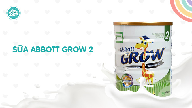 sữa abbott grow 2 cho trẻ dưới 1 tuổi