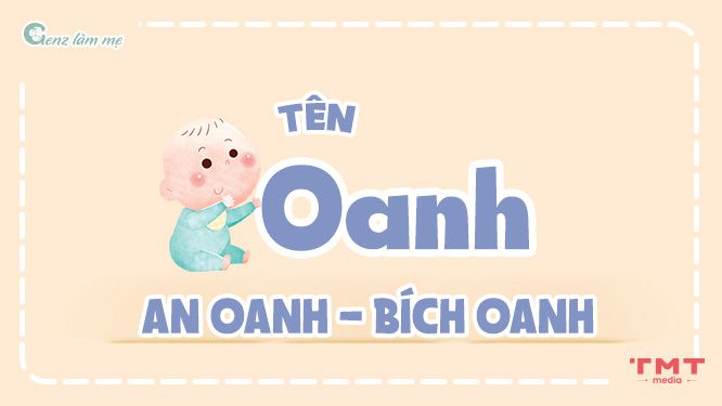 Tên đệm cho tên Oanh mang ý nghĩa hồn nhiên, trong trắng