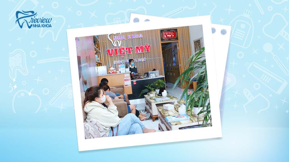 Nha khoa Việt Mỹ chi nhánh nha khoa Đăk Lăk