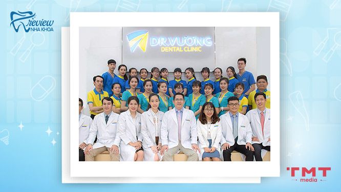 Nha khoa Dr.Vương - Địa chỉ niềng răng ở TPHCM uy tín, giá hợp lý