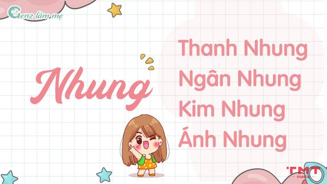 Tên con gái bắt đầu bằng chữ N - tên Nhung kèm tên đệm