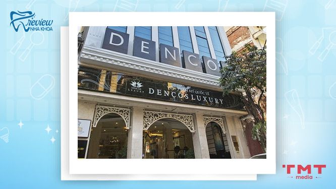 Nha khoa Dencos Luxury làm răng sứ uy tín tại Hà Nội 