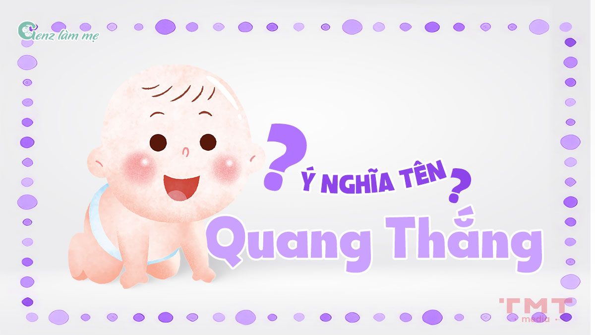 Tên Quang Thắng có ý nghĩa gì?