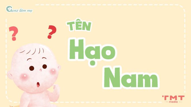 Tên Hạo Nam có ý nghĩa gì?