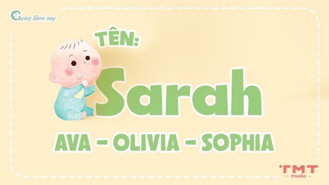 Gợi ý những tên hay, độc đáo cho bé khác Sarah