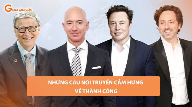 Những câu nói truyền cảm hứng về thành công tạo động lực, cảm hứng mới mẻ đến bạn