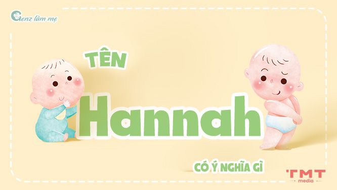 Tên Hannah nghĩa là gì?