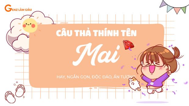 133+ Câu thả thính tên Mai hay, ấn tượng cho bạn hạ gục crush