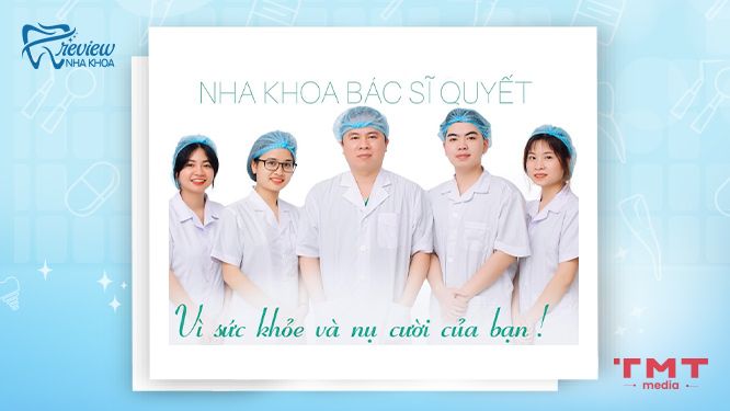 Nha khoa Bác sĩ Quyết Bắc Giang