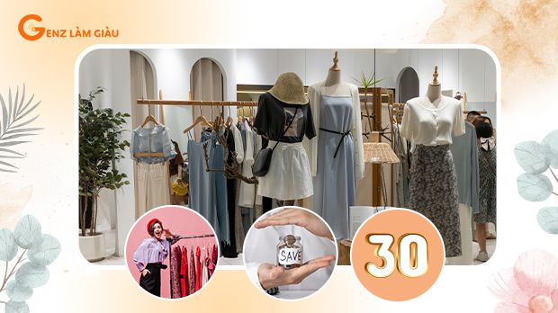 Kinh nghiệm mở shop quần áo với 30 - 100 triệu lợi nhuận cao, rủi ro thấp