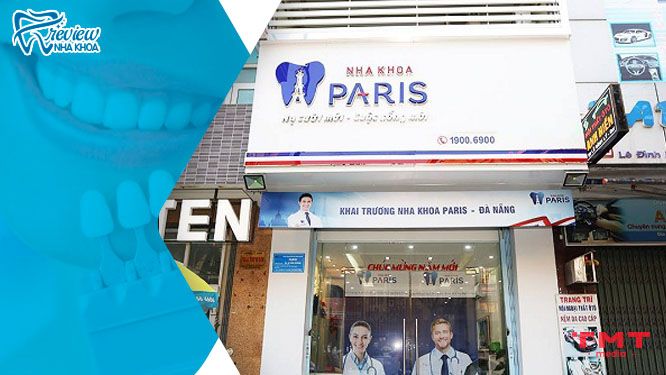 Phòng khám nha khoa Paris chi nhánh nha khoa tại Đà Nẵng đạt chuẩn quốc tế