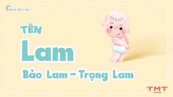 Tên đệm cho tên Lam phù hợp với bé trai