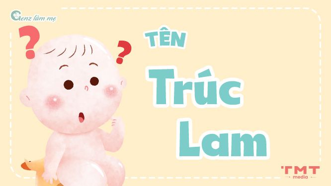 Tên Trúc Lam có ý nghĩa gì?