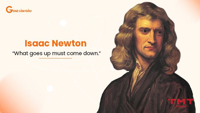 Những câu nói nổi tiếng của Newton nhà bác học vĩ đại thế giới