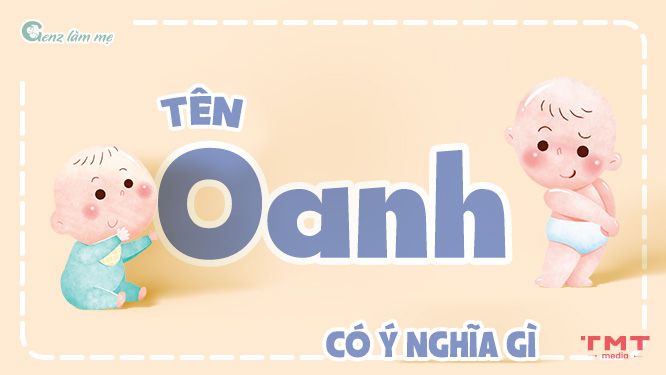 Tên Oanh có ý nghĩa gì?