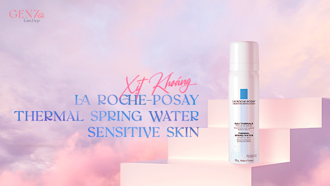 Xịt khoáng tốt cho da khô từ La Roche-Posay Thermal Spring Water Sensitive Skin