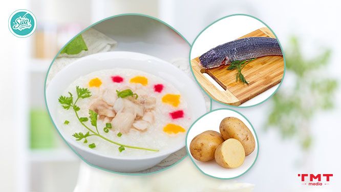 Cháo dinh dưỡng cho bé - cá lóc nấu khoai tây