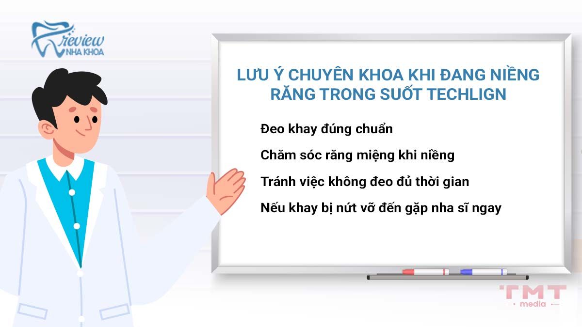 Lưu ý chuyên khoa khi đang niềng răng trong suốt Techlign