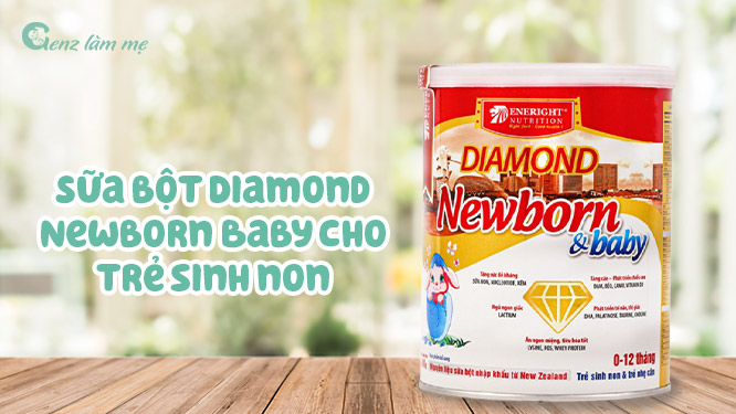 Sữa bột Diamond Newborn Baby cho trẻ sinh non