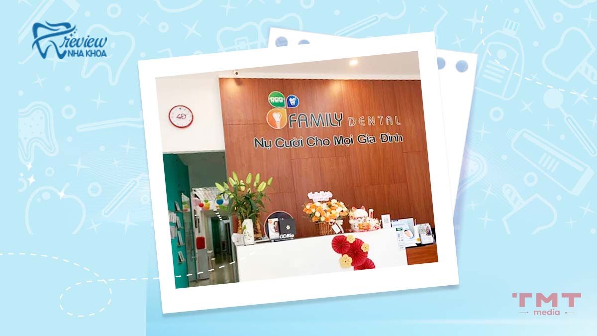  Trung tâm nha khoa chuyên sâu thẩm mỹ Family Dental