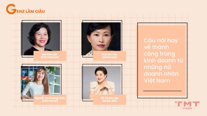 Câu nói hay về thành công trong kinh doanh từ những nữ doanh nhân Việt Nam